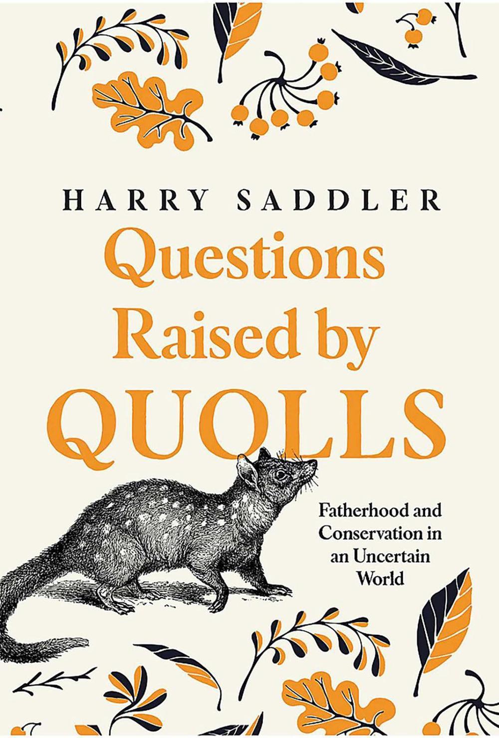 Questions Raised by Quolls by Harry Saddler - ISBN: 9781922419514