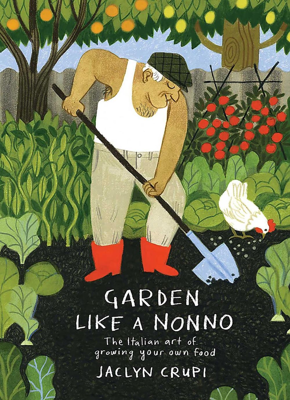 Garden Like a Nonno by Jaclyn Crupi - ISBN: 9781922419521