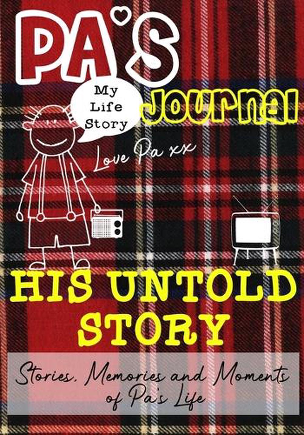 Pa's Journal - His Untold Story, 9781922453792