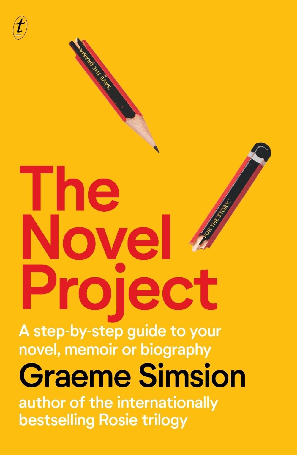 The Novel Project by Graeme Simsion - ISBN: 9781922458384
