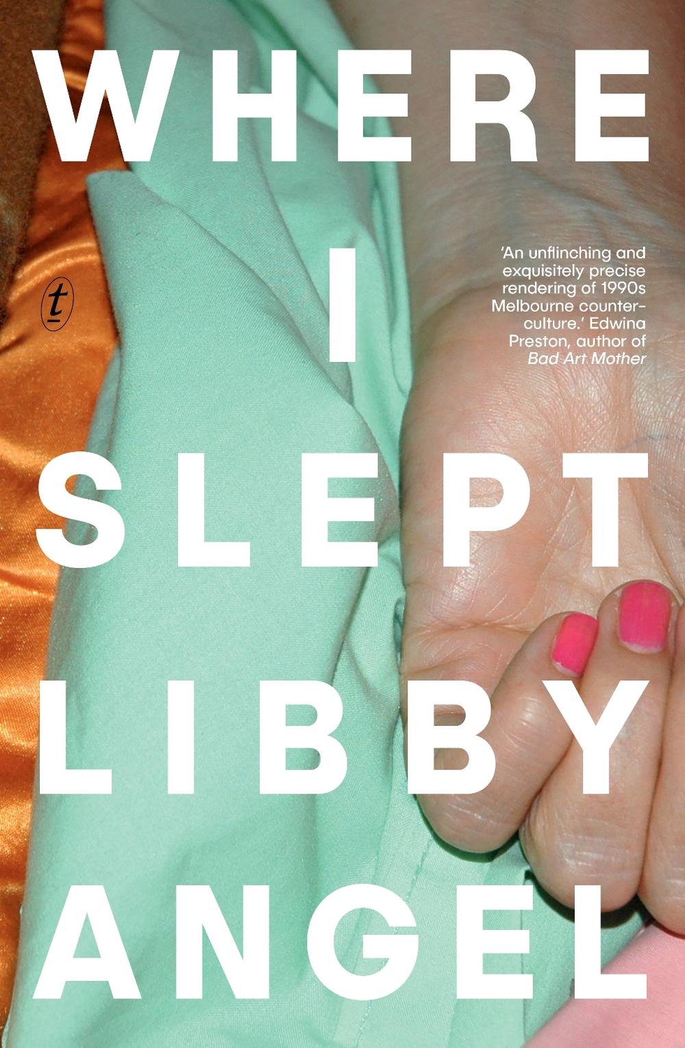 Where I Slept by Libby Angel - ISBN: 9781922458629