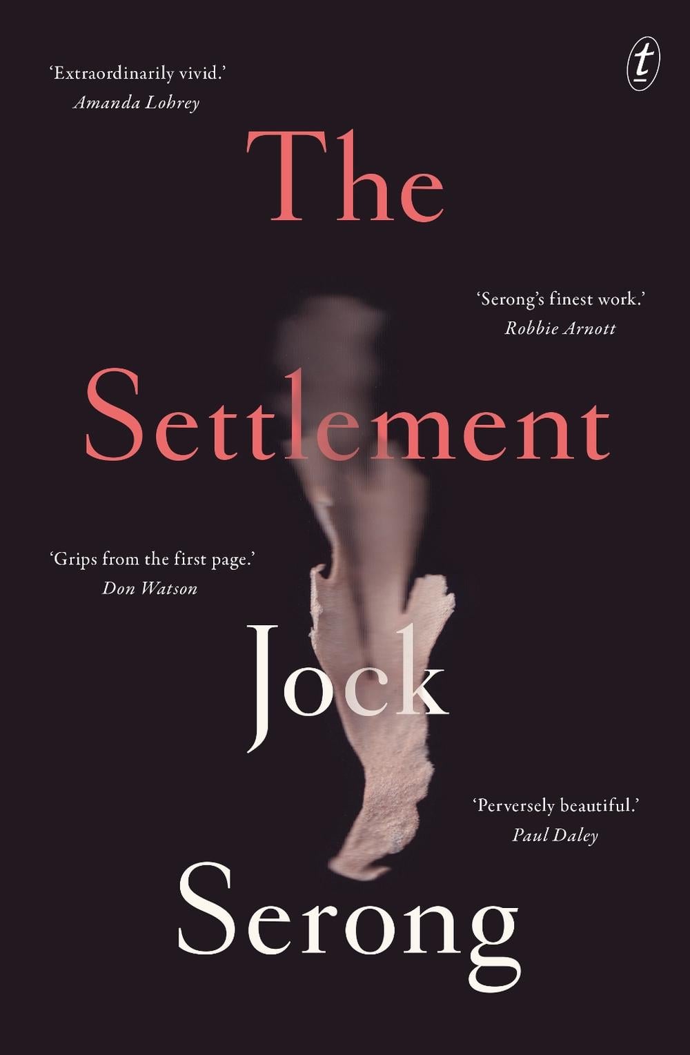 The Settlement by Jock Serong - ISBN: 9781922458797
