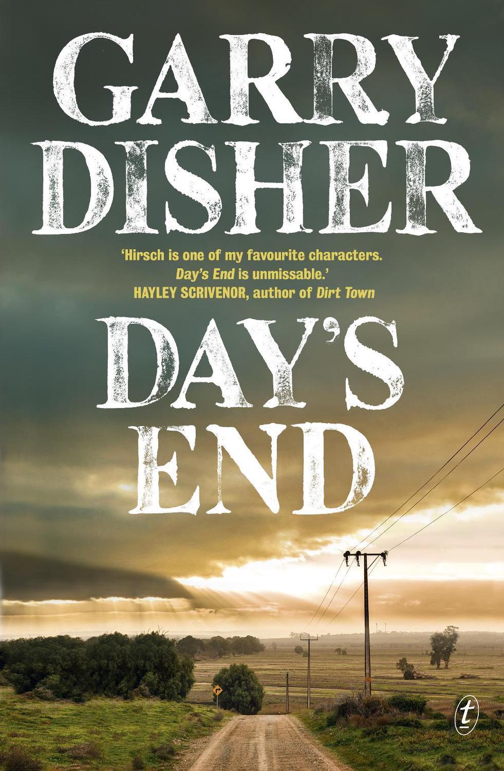 Day's End by Garry Disher - ISBN: 9781922458827
