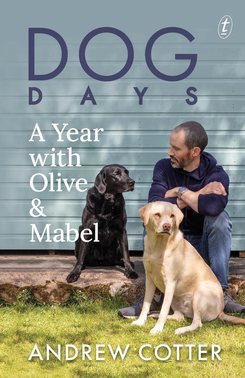 Dog Days by Andrew Cotter - ISBN: 9781922458889