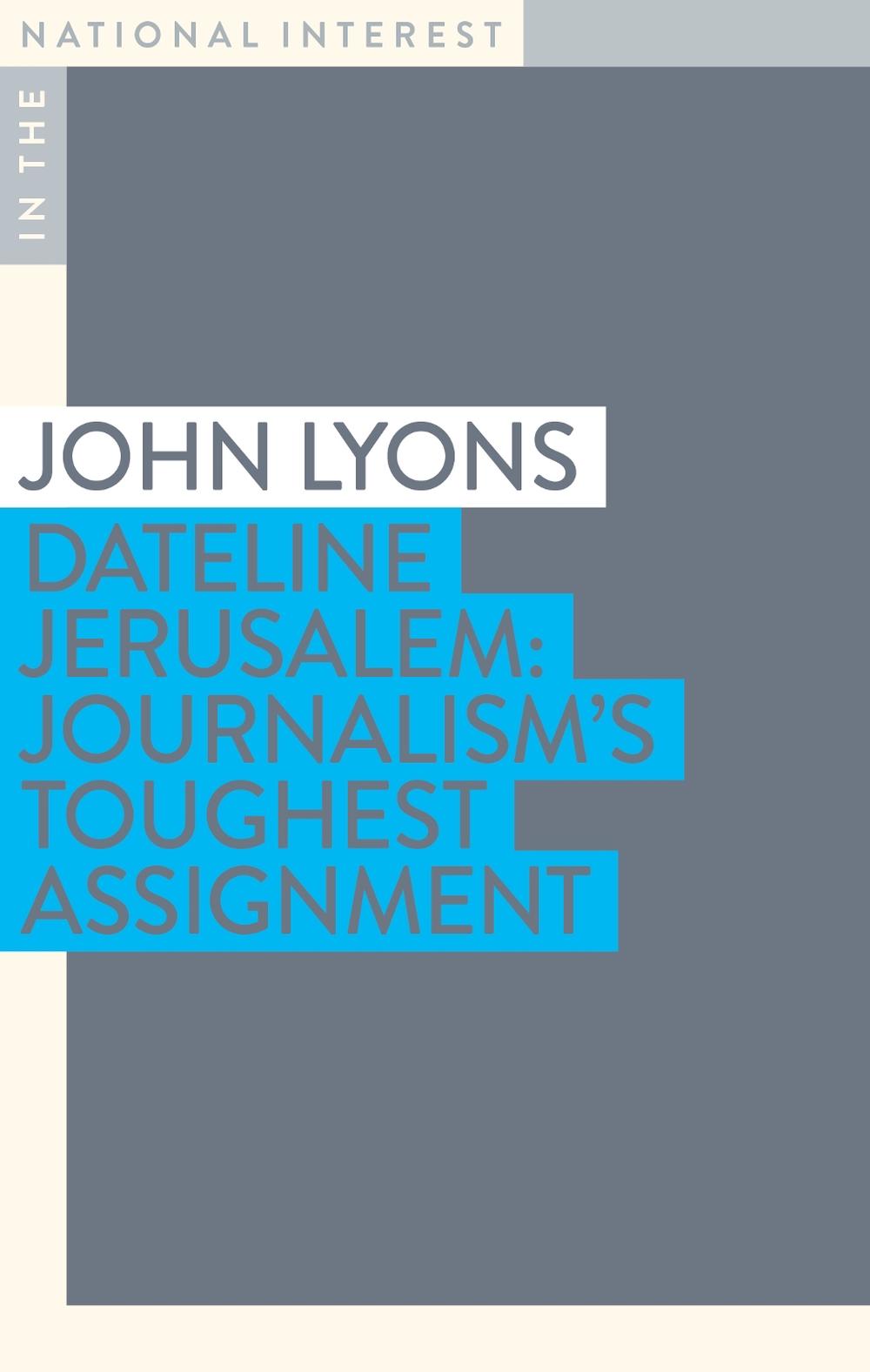 Dateline Jerusalem, 9781922464842