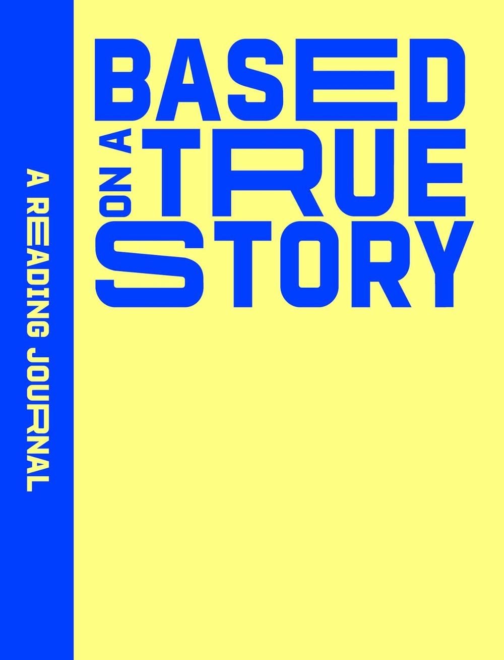 Reading Journal: Based on a True Story by Sweet Hearts Press - ISBN: 9781922468437