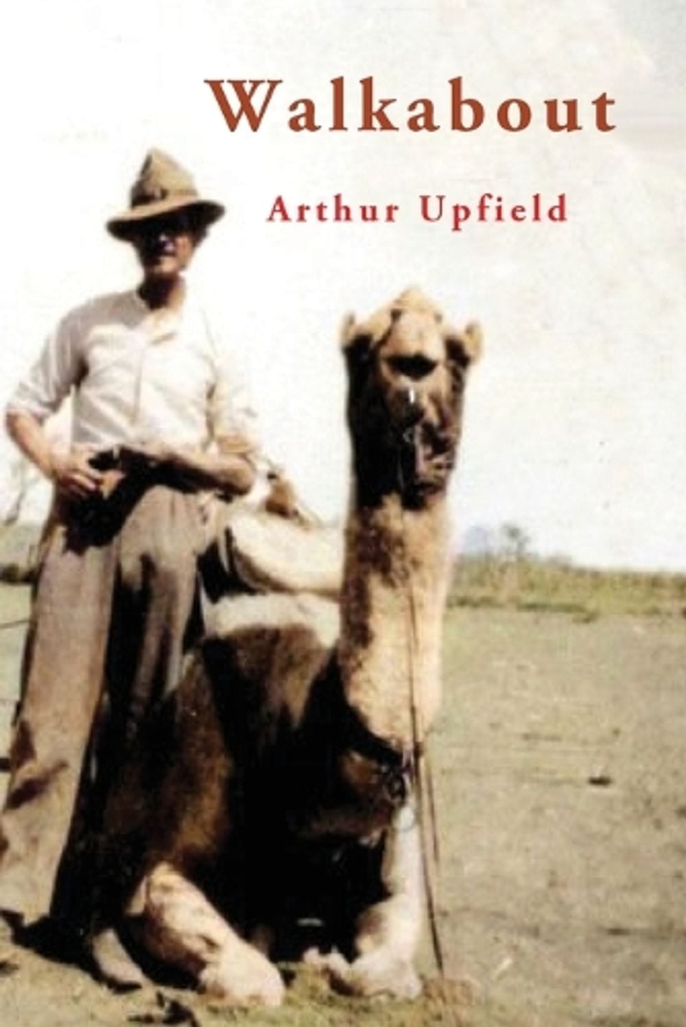 Walkabout by Arthur W. Upfield - ISBN: 9781922473875