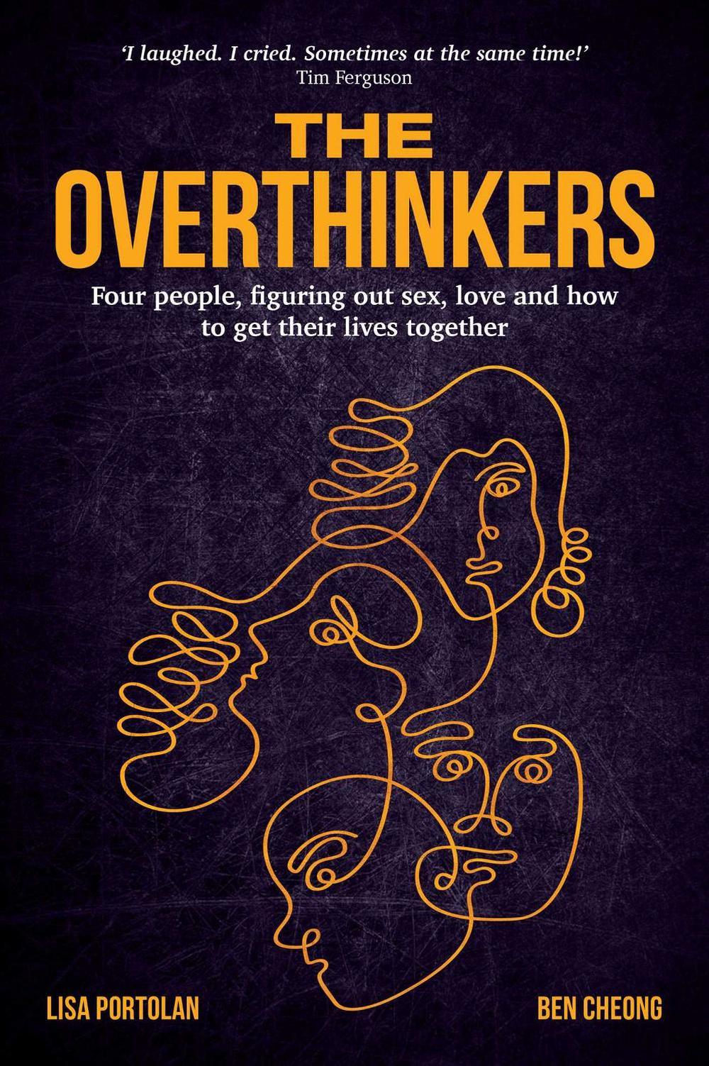 The Overthinkers by Lisa Portolan - ISBN: 9781922488176