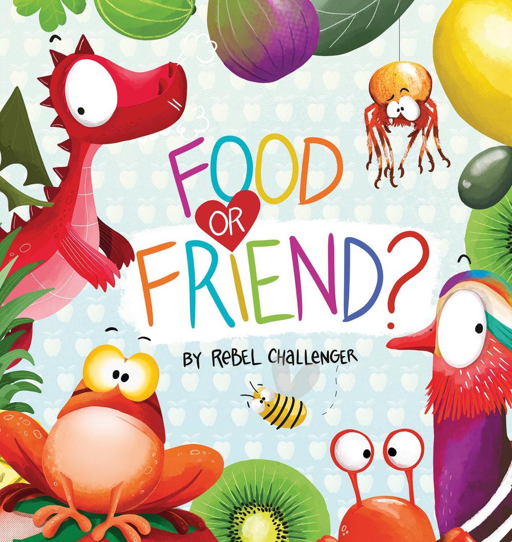 Food or Friend? by Rebel Challenger - ISBN: 9781922503367