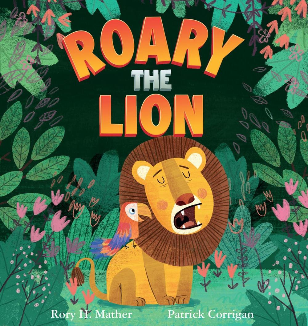 Roary the Lion by Rory H. Mather - ISBN: 9781922503381