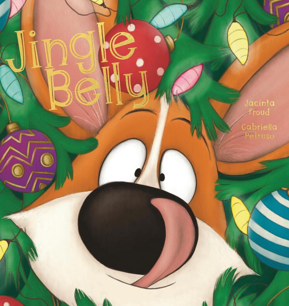 Jingle Belly by Jacinta Froud - ISBN: 9781922503503