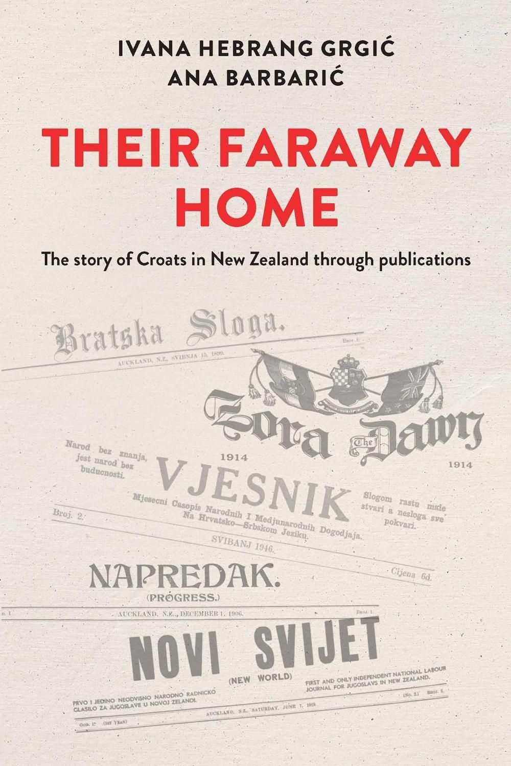 Their Faraway Home by Ivana Hebrang Grgic - ISBN: 9781922539182