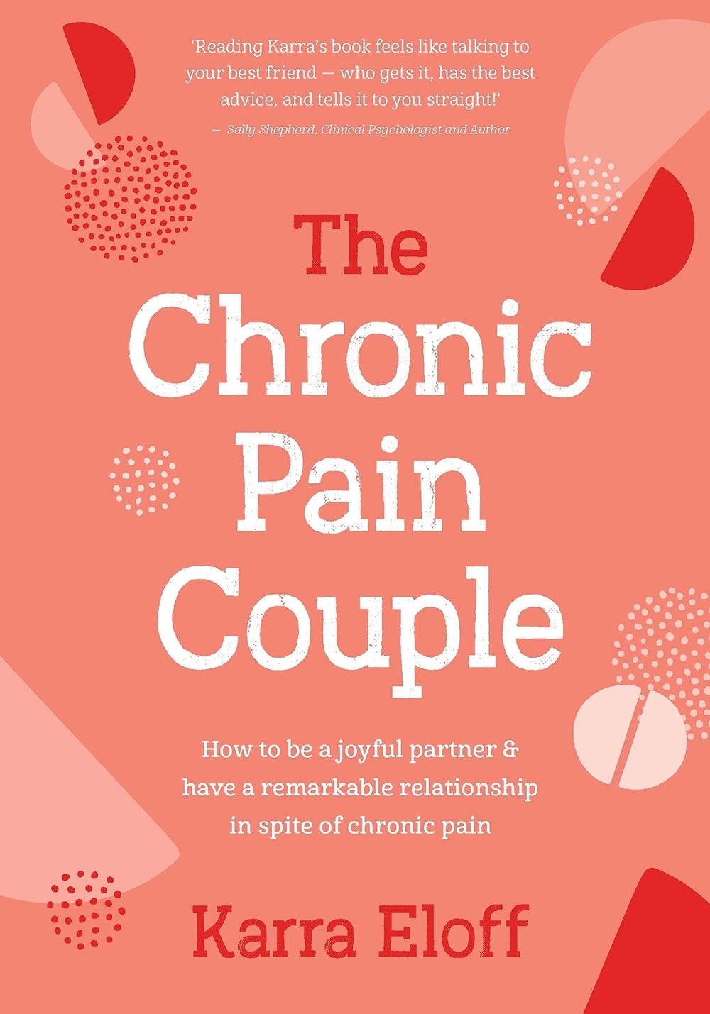 The Chronic Pain Couple by Karra Eloff - ISBN: 9781922539212