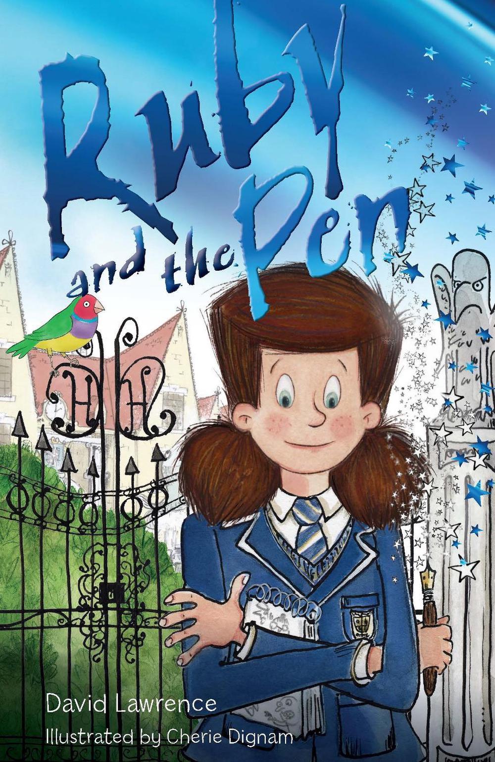 Ruby and the Pen by David Lawerence - ISBN: 9781922539380