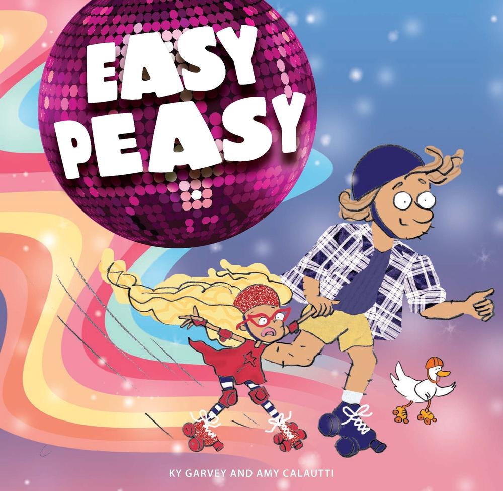 Easy Peasy by Ky Garvey - ISBN: 9781922539441