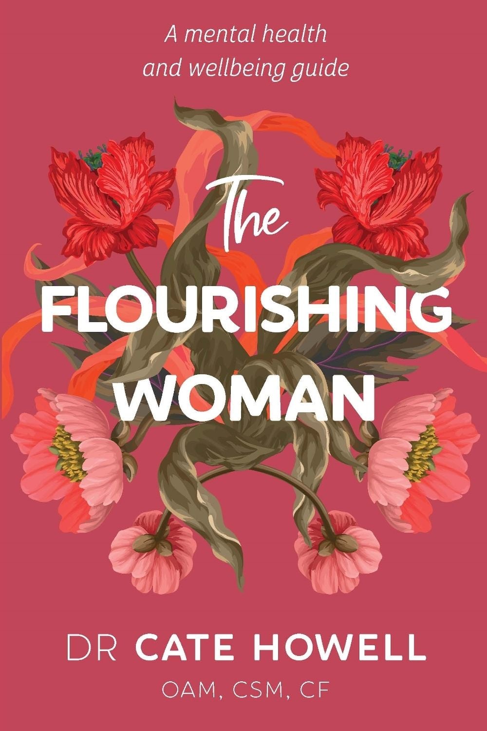 The Flourishing Woman by Cate Howell - ISBN: 9781922539649