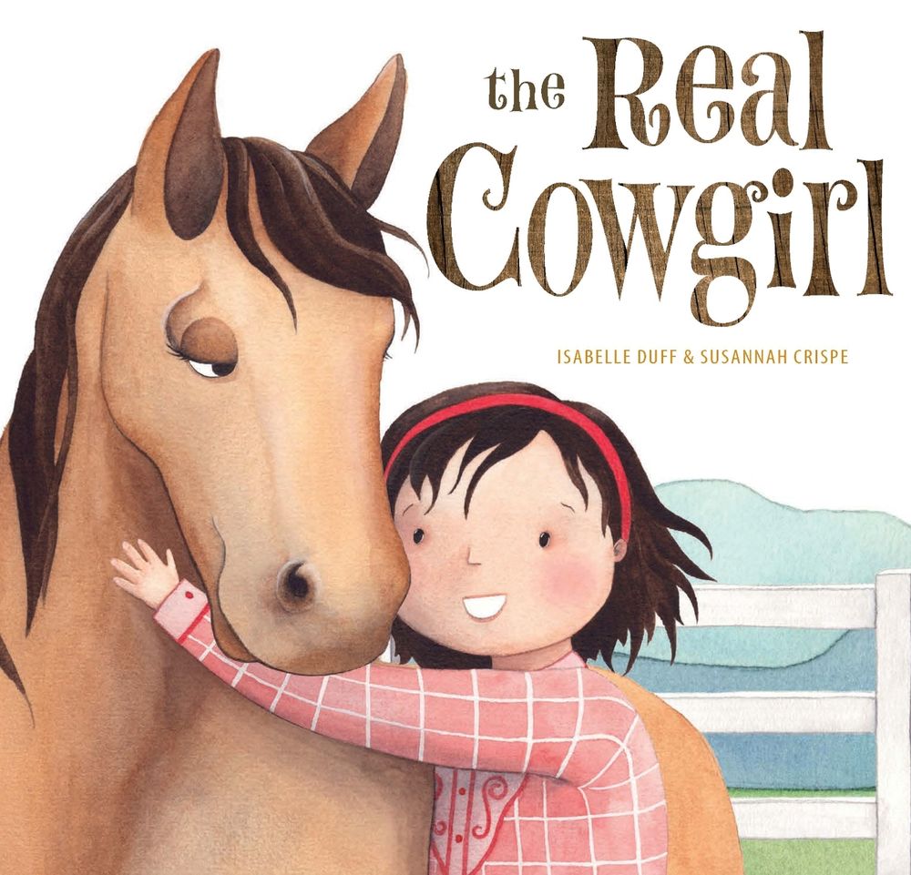The Real Cowgirl by Isabelle Duff - ISBN: 9781922539687