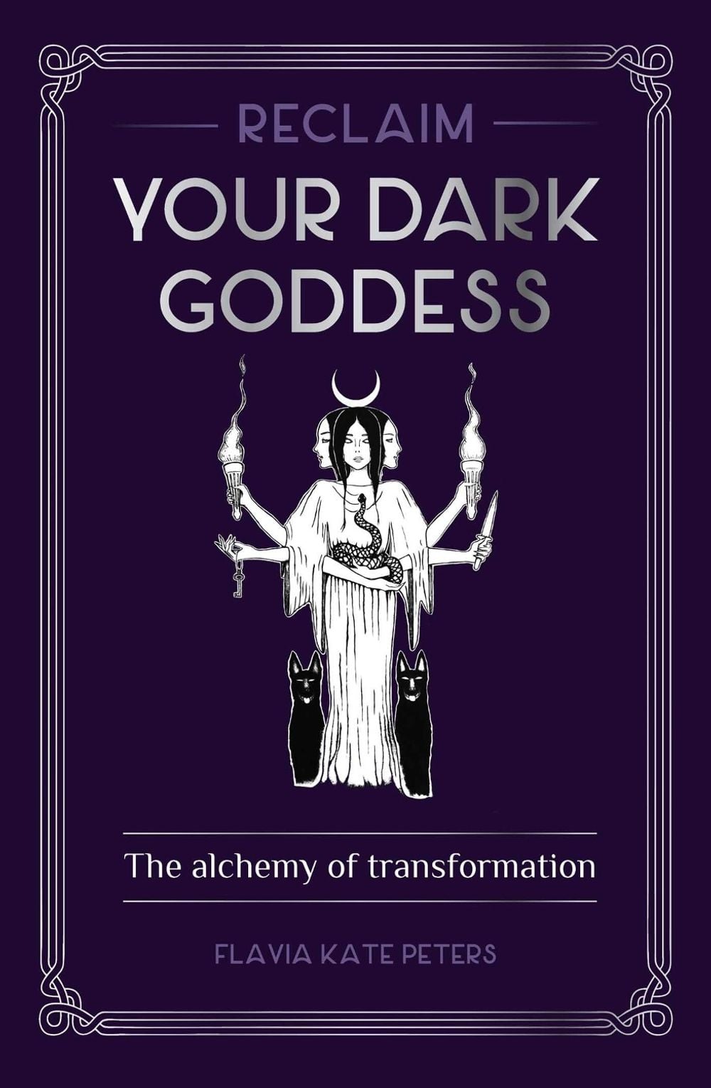 Reclaim your Dark Goddess by Flavia Kate Peters - ISBN: 9781922579065