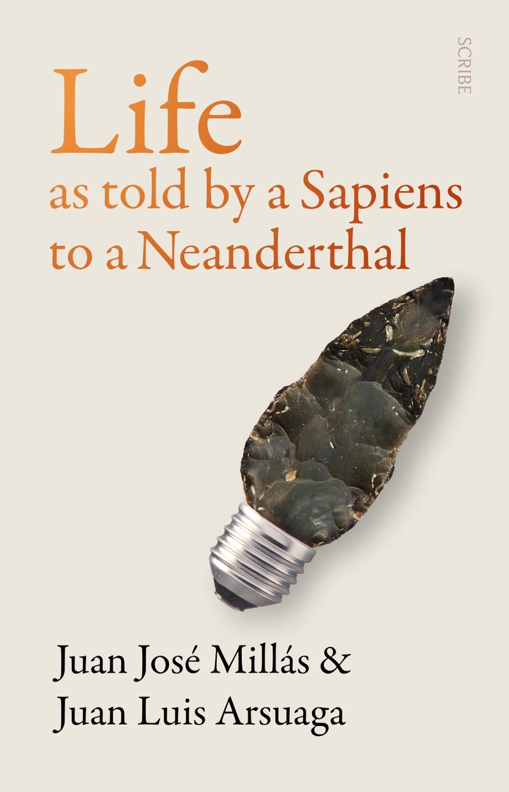 Life As Told by a Sapiens to a Neanderthal, 9781922585042