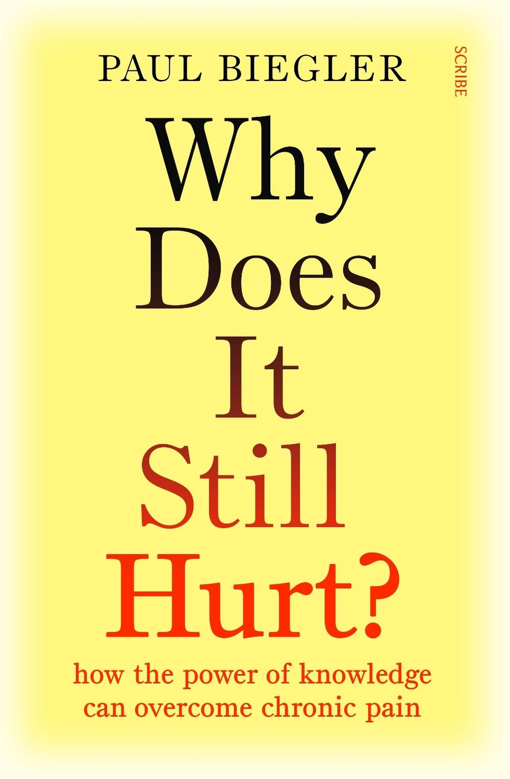 Why Does It Still Hurt?, 9781922585233