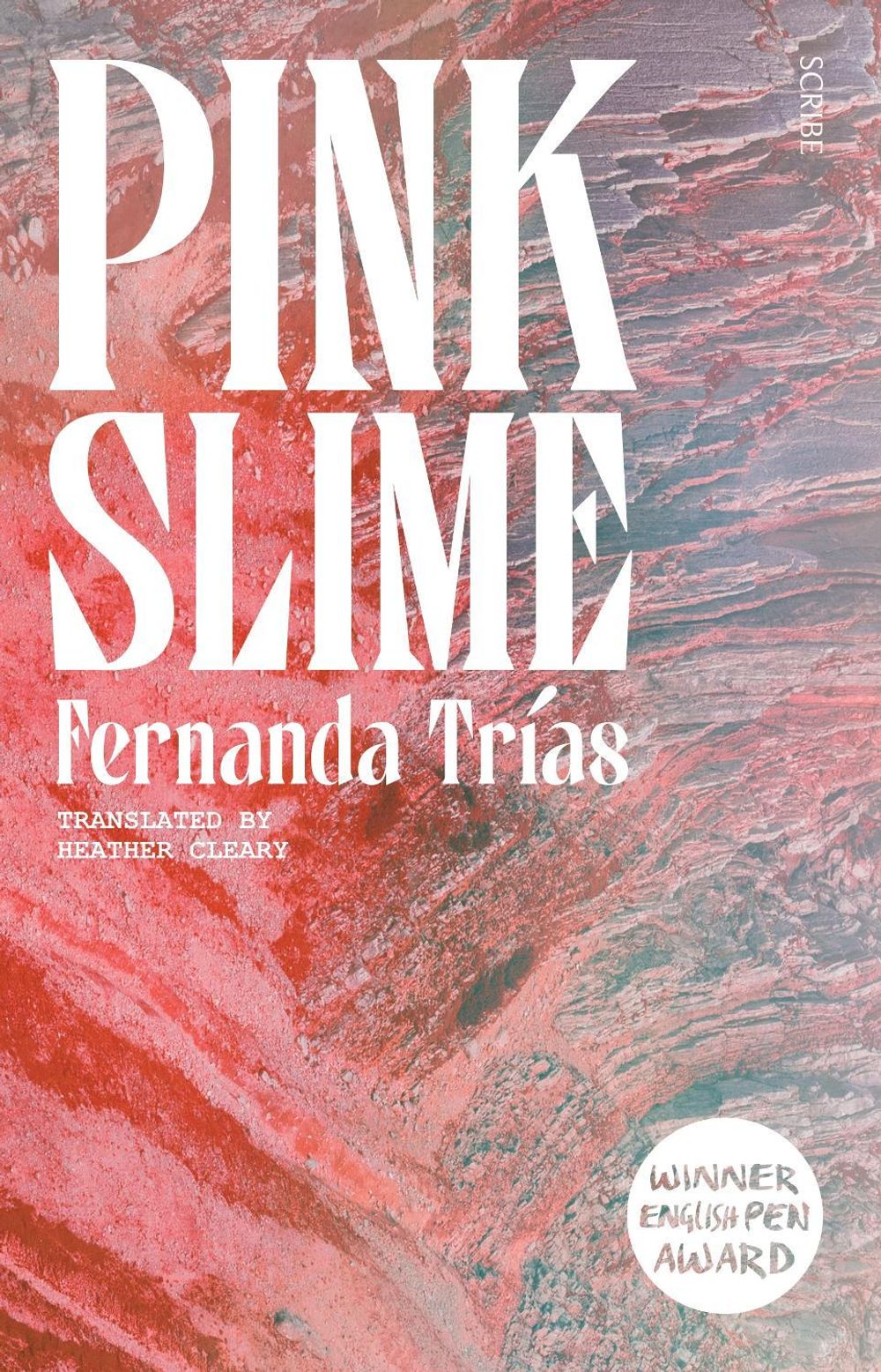 Pink Slime by Fernanda Trias - ISBN: 9781922585356