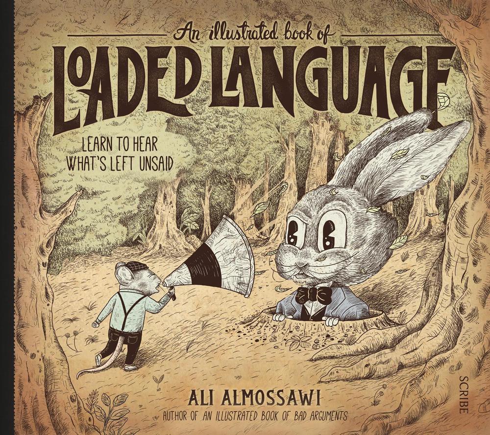 An Illustrated Book of Loaded Language, 9781922585448