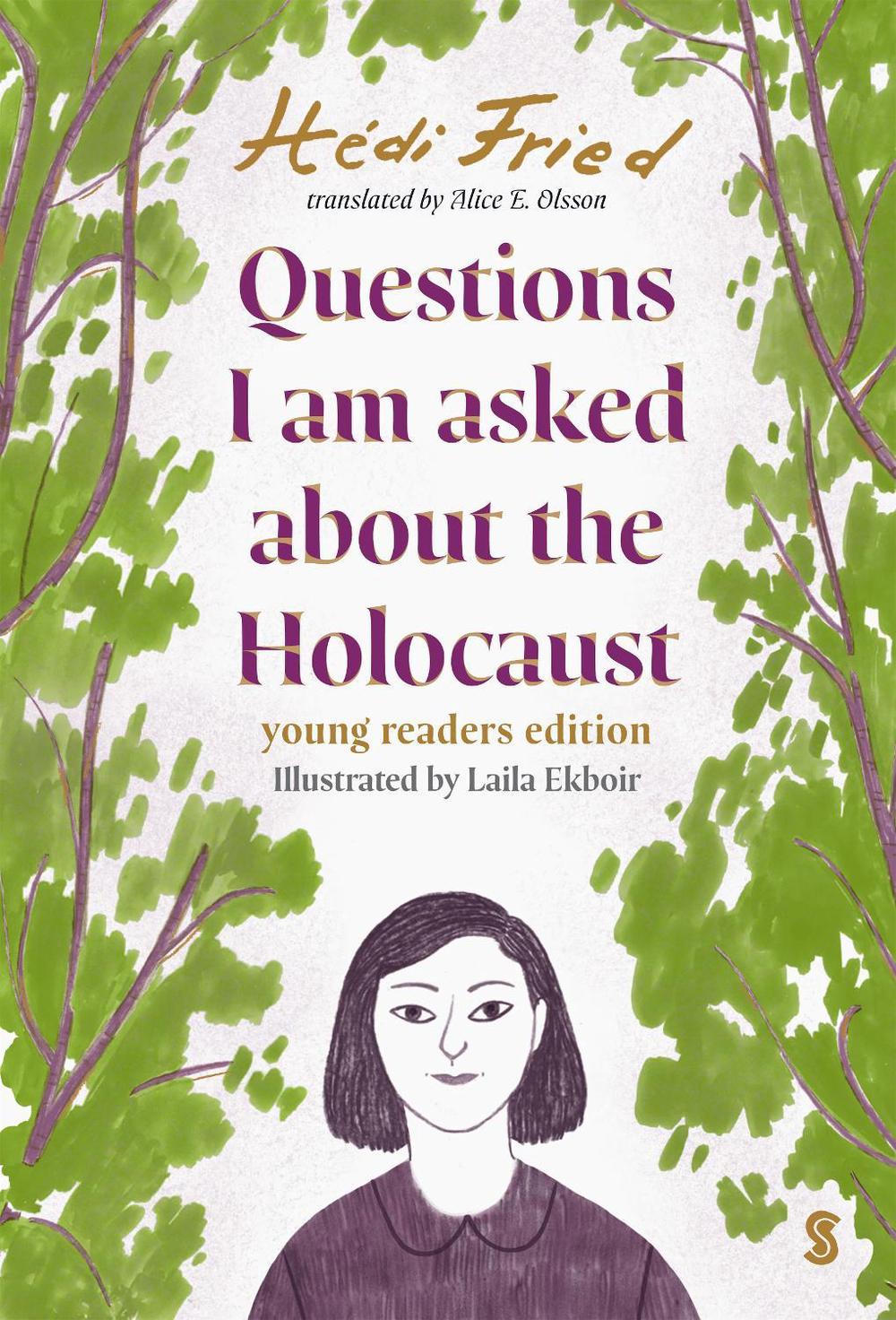Questions I Am Asked about the Holocaust, 9781922585783