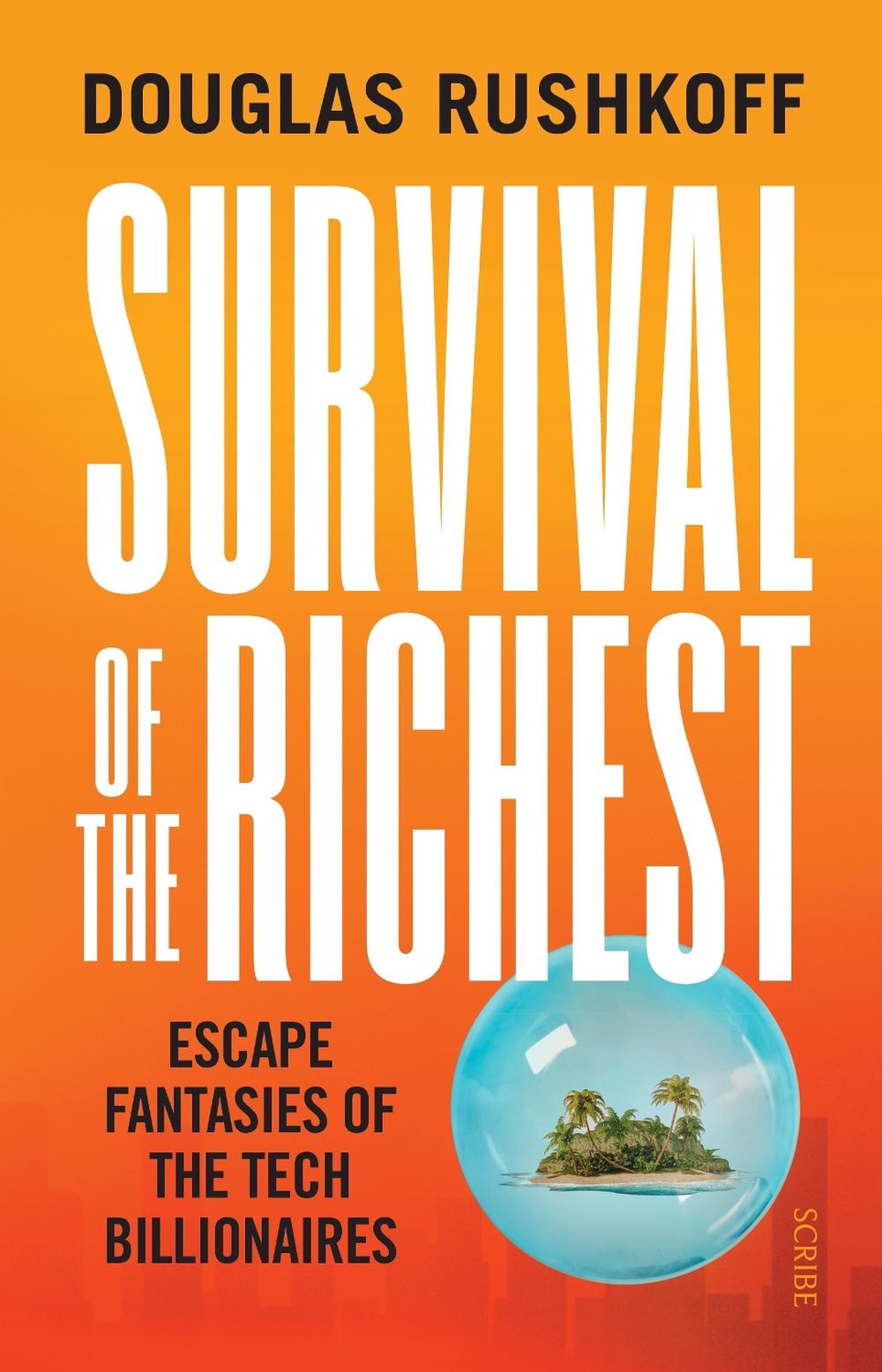 Survival of the Richest, 9781922585790