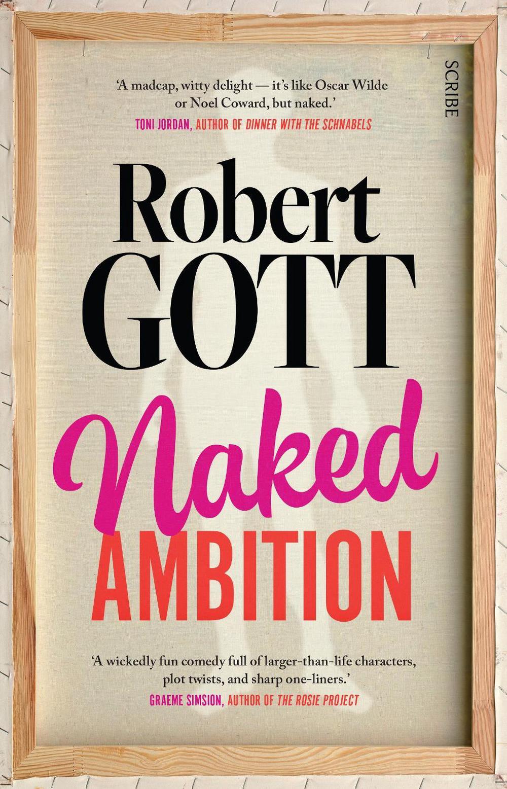 Naked Ambition by Robert Gott - ISBN: 9781922585967