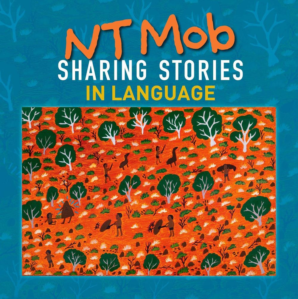NT Mob Sharing Stories in Language by Bill Forshaw - ISBN: 9781922592071