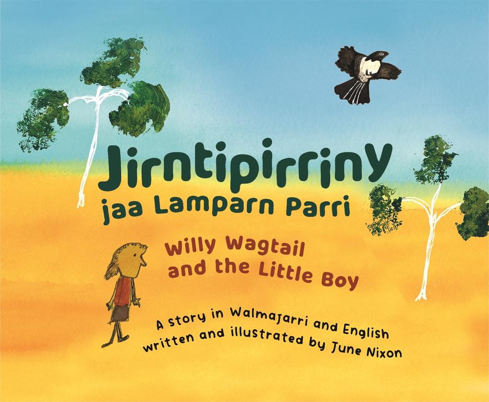 Jirntipirriny jaa Lamparn Parri (Willy Wagtail and the Little Boy) by June Nixon - ISBN: 9781922592569