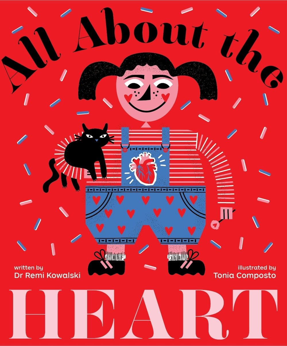 All About the Heart by Dr Remi Kowalski - ISBN: 9781922610591