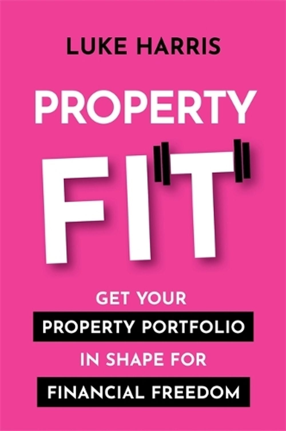 Property Fit by Luke Harris - ISBN: 9781922611161
