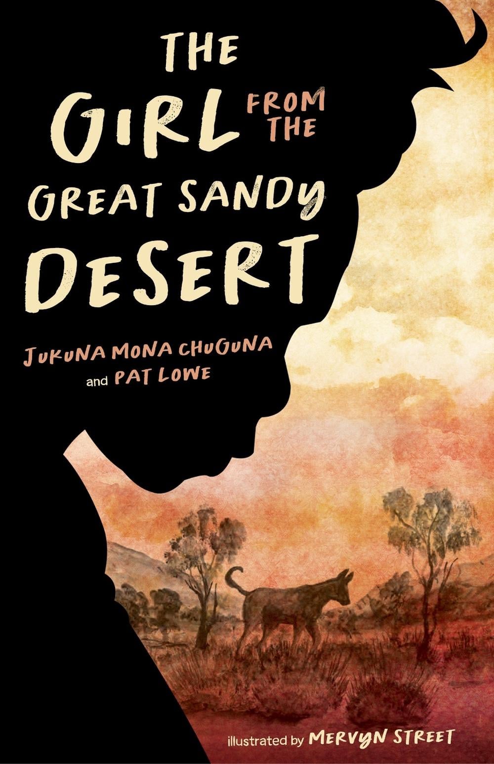 The Girl from the Great Sandy Desert by Jukuna Mona Chuguna - ISBN: 9781922613820