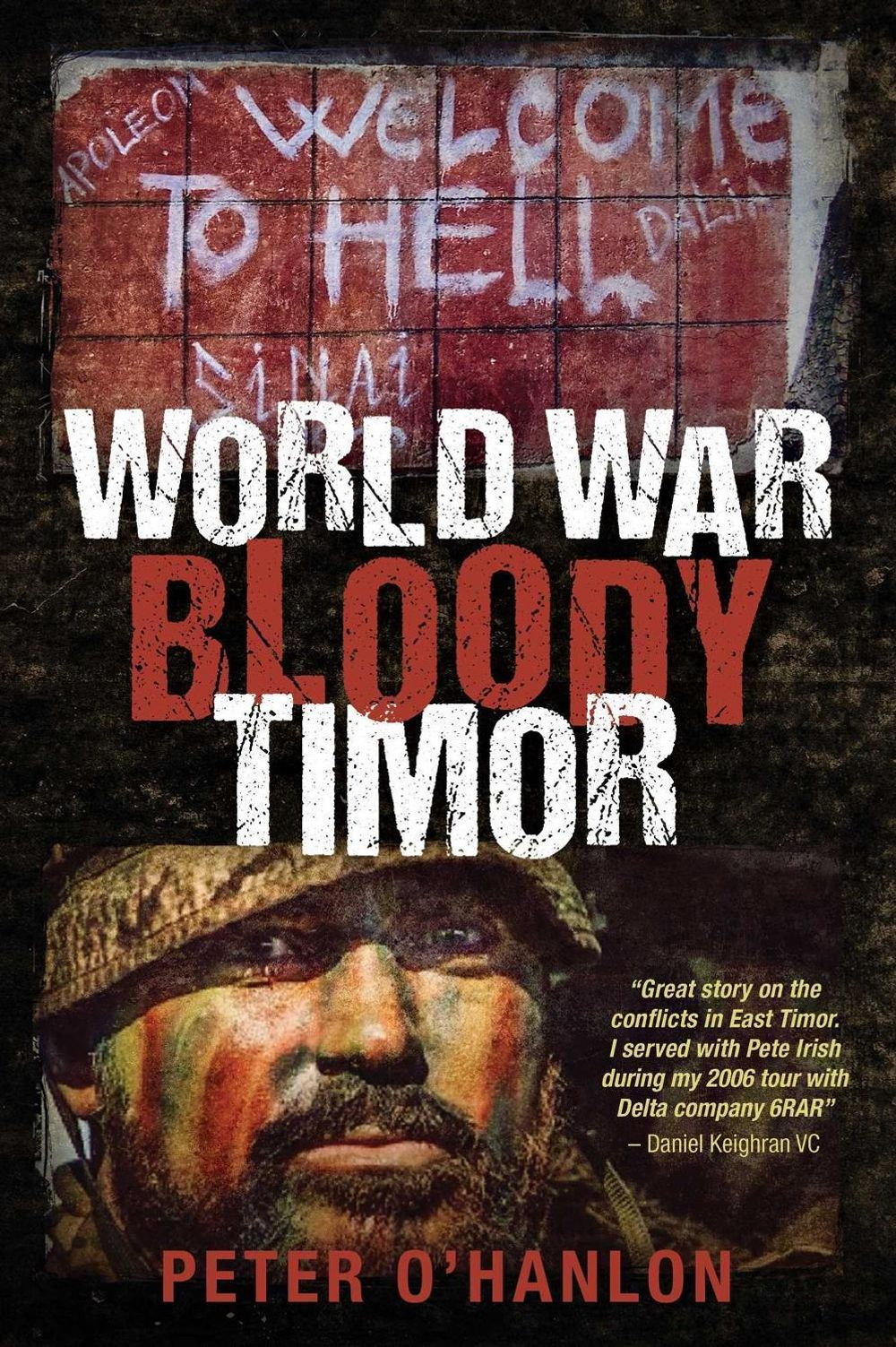 World War Bloody Timor by Peter O’Hanlon - ISBN: 9781922615695