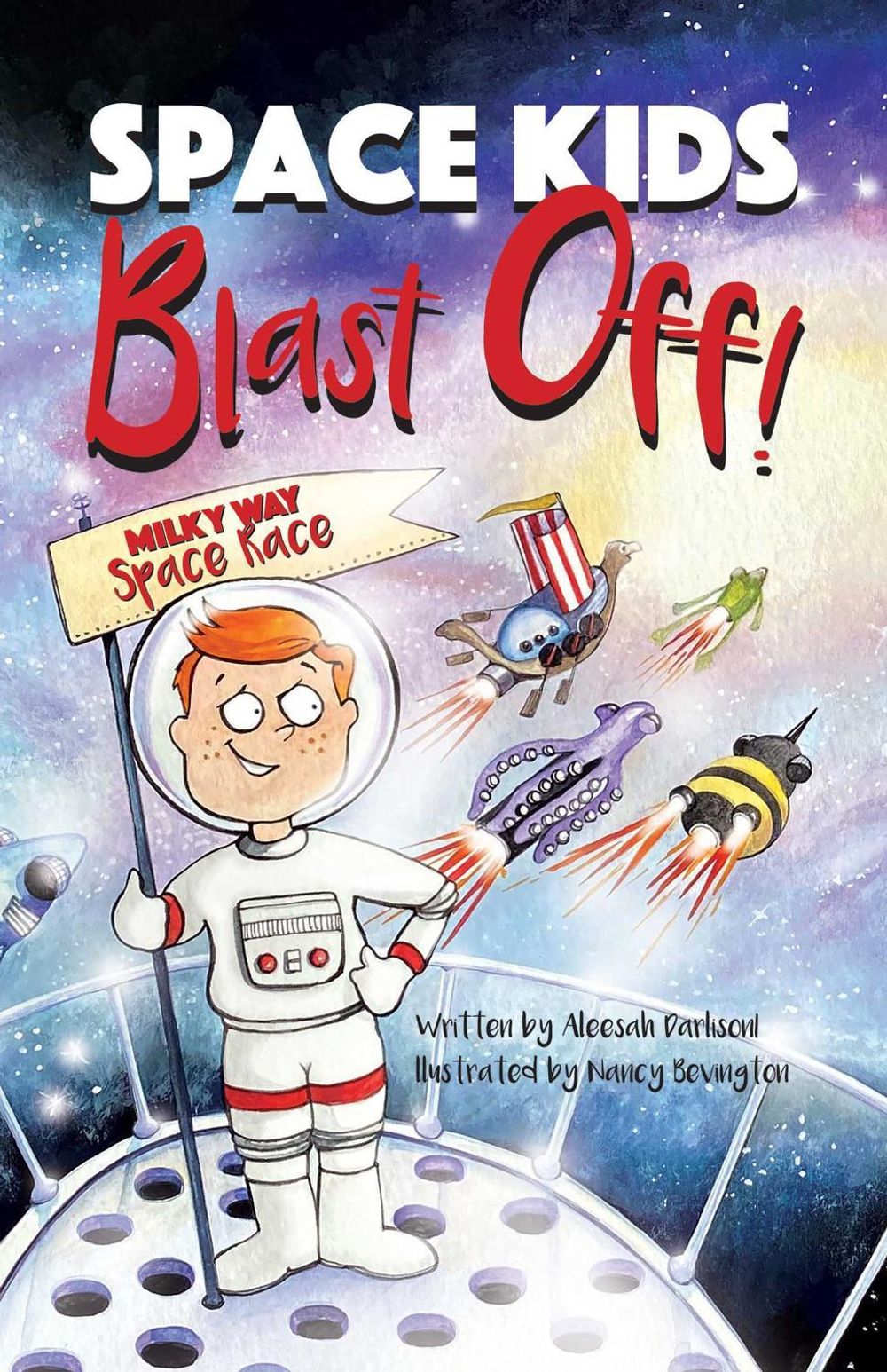 Space Kids: Blast Off! by Aleesah Darlison - ISBN: 9781922615862