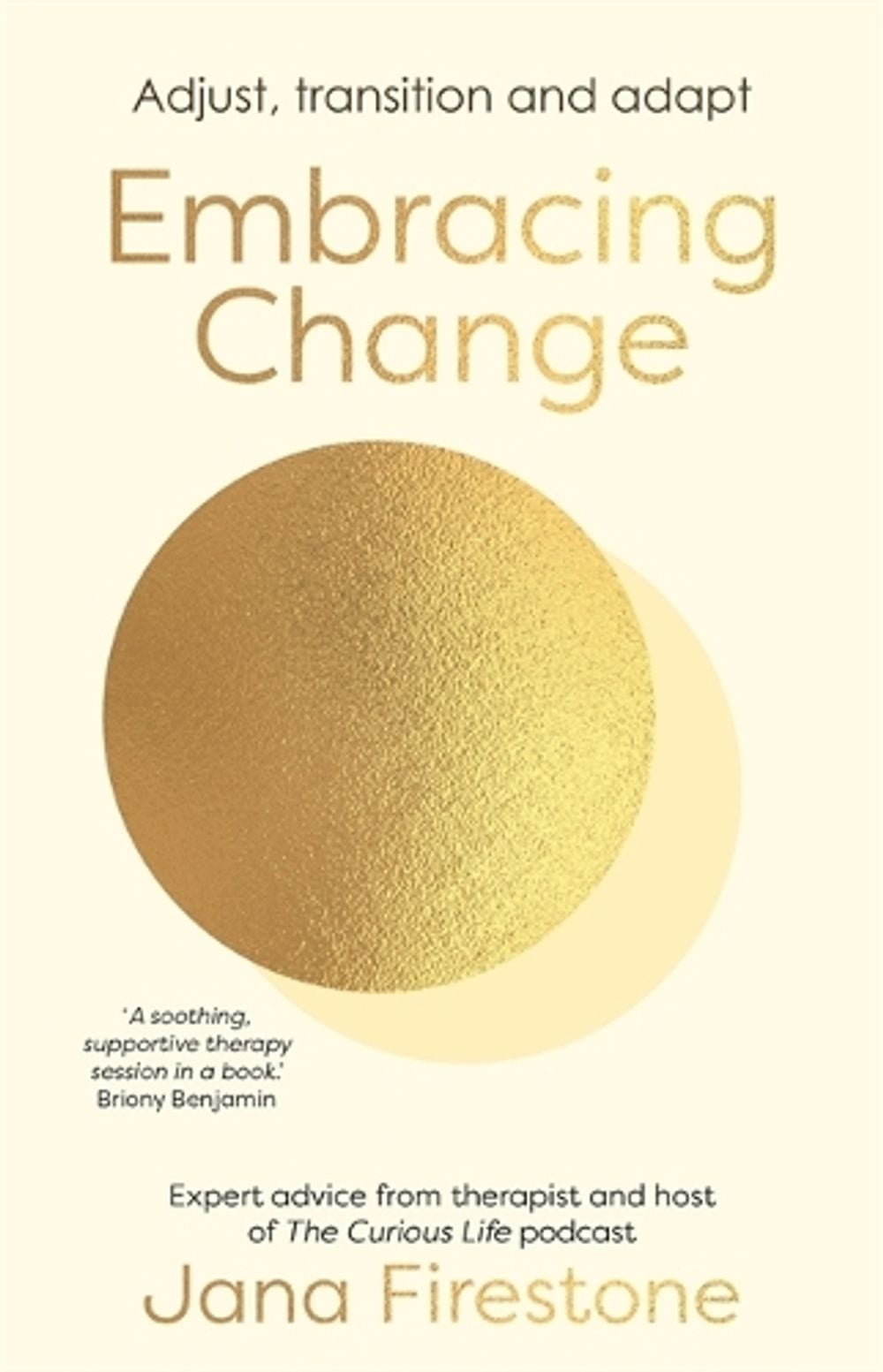 Embracing Change by Jana Firestone - ISBN: 9781922626776