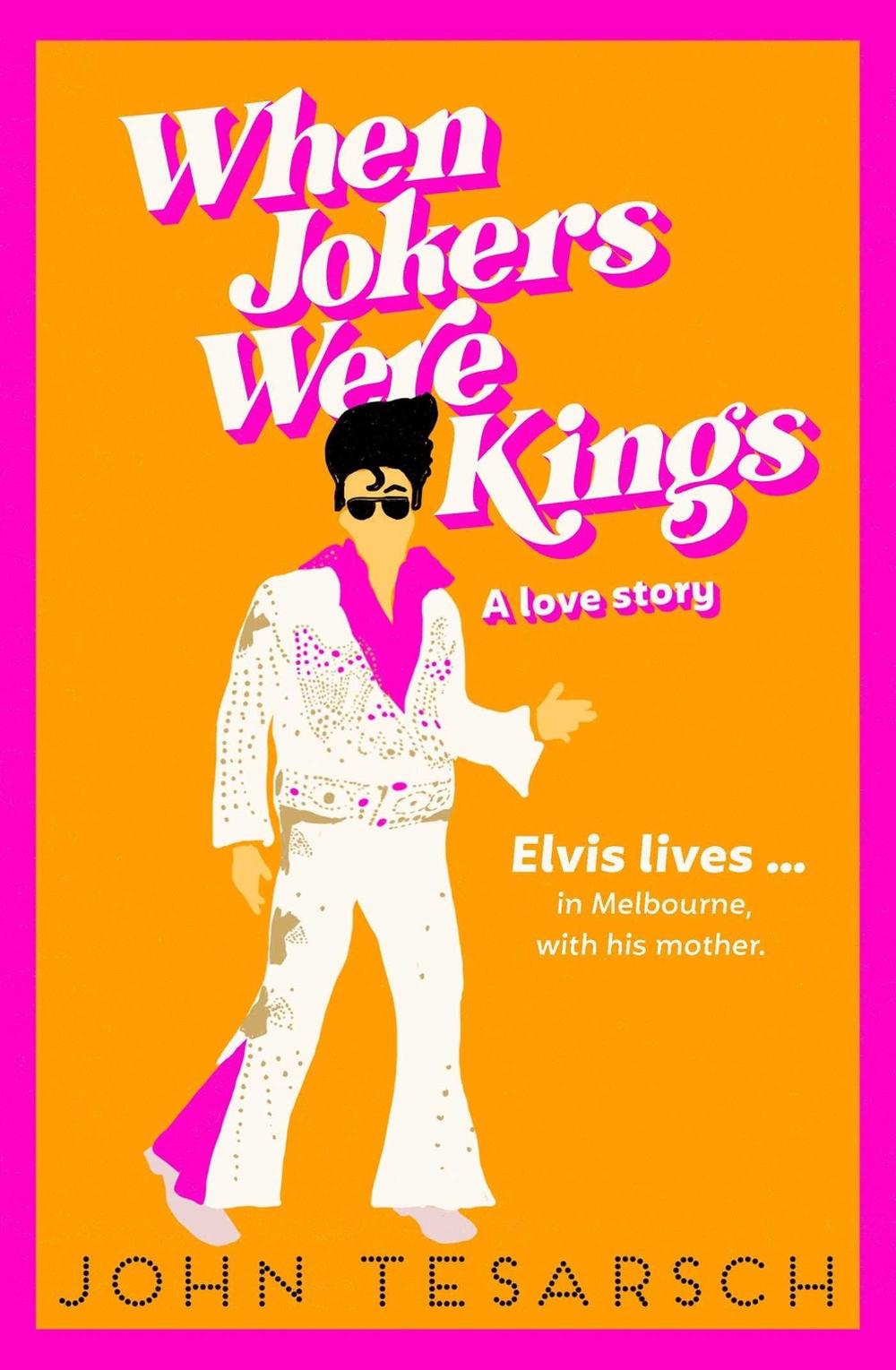 When Jokers Were Kings by John Tesarsch - ISBN: 9781922626844
