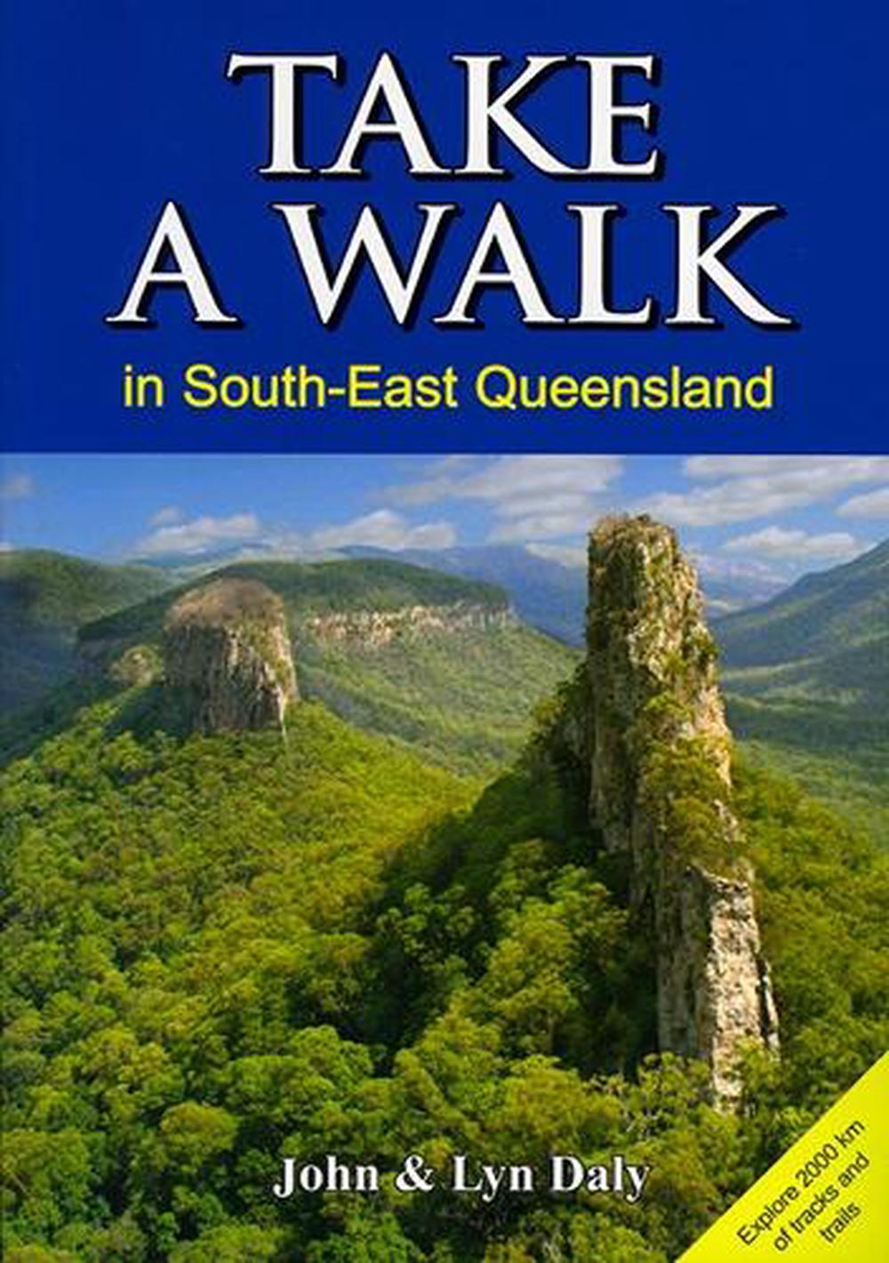 Take a Walk in South East Queensland, 9781922643704