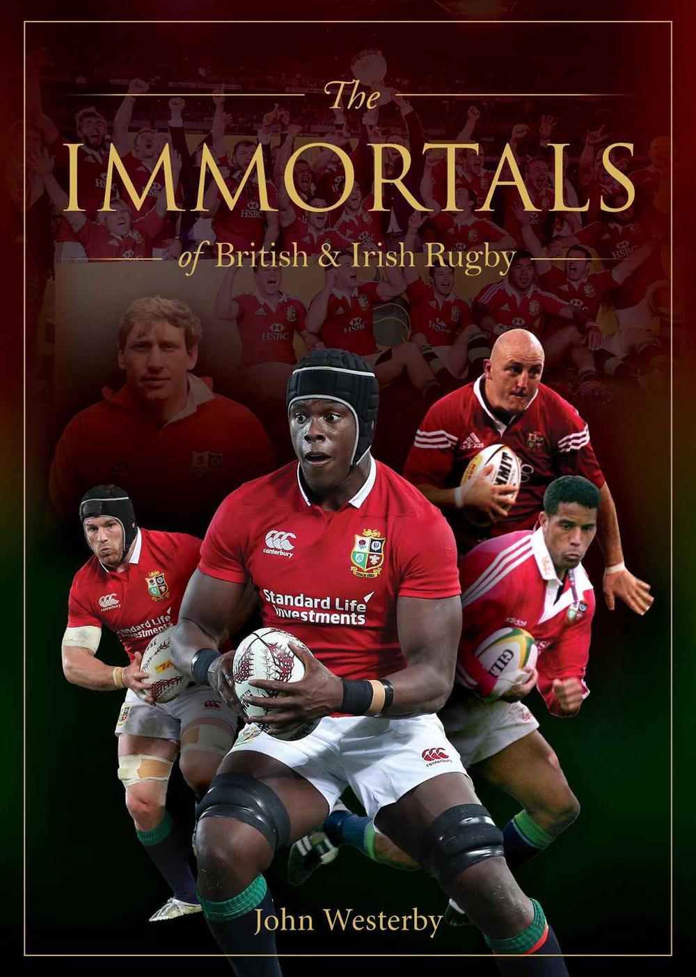 The Immortals of British & Irish Rugby, 9781922662064