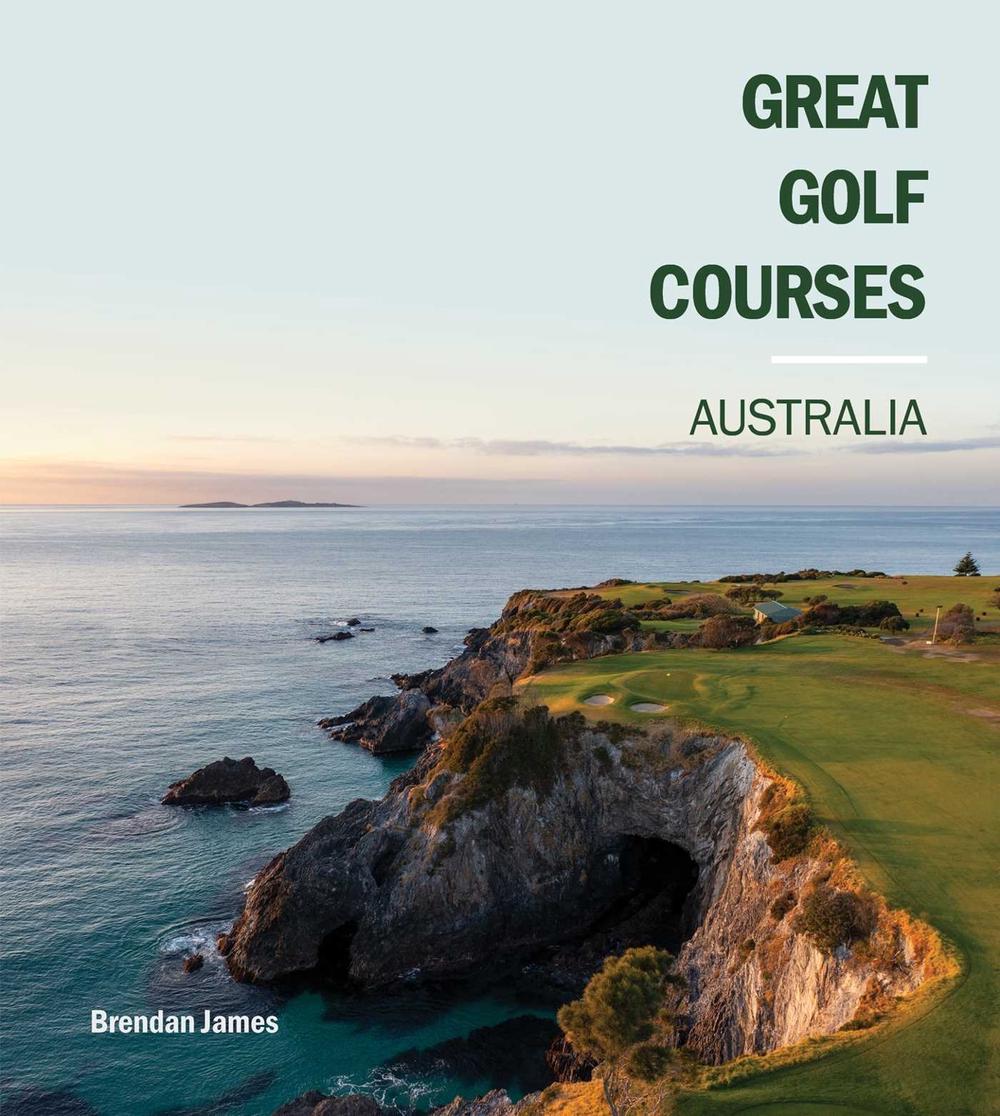 Great Golf Courses Australia, 9781922662101