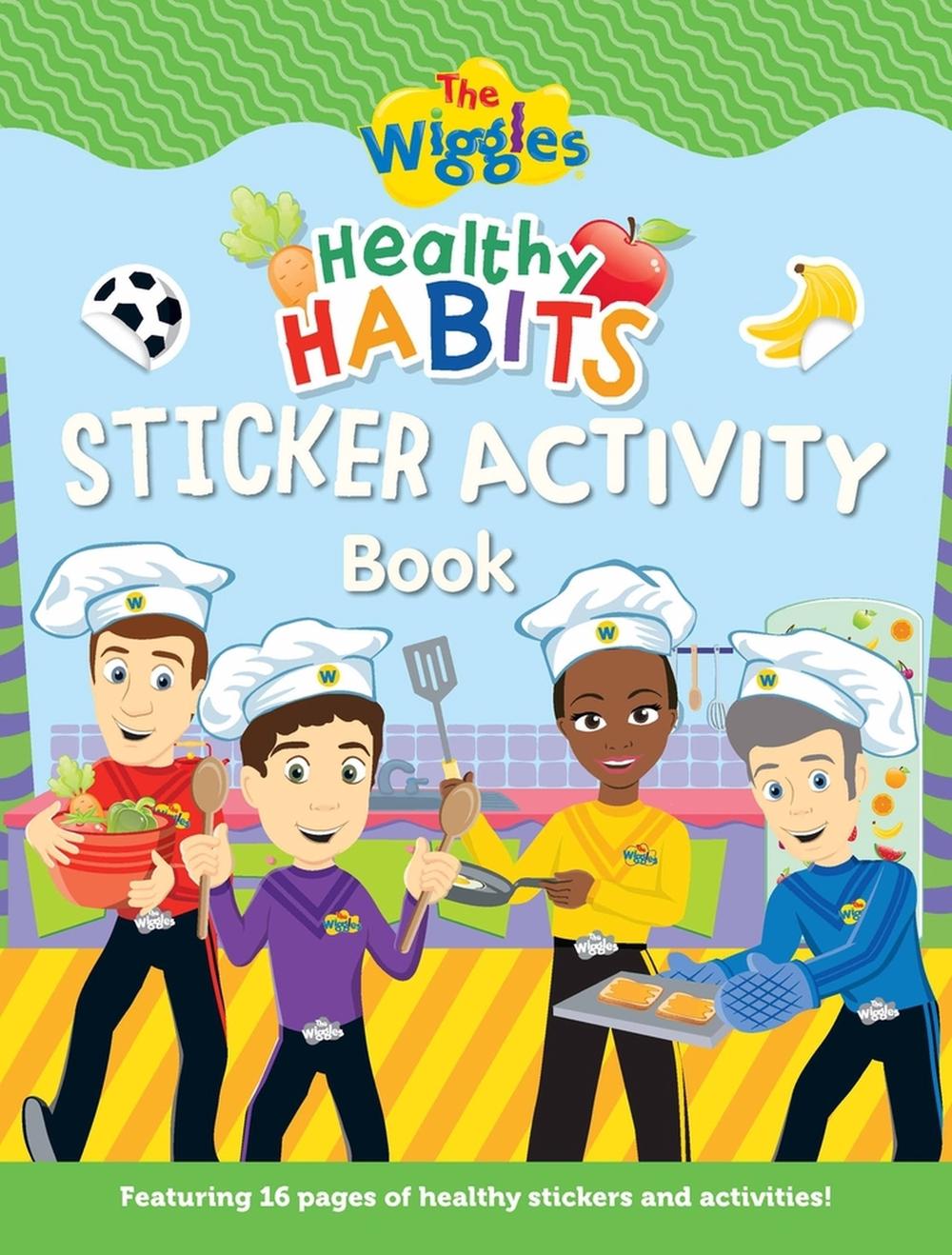 The Wiggles: Healthy Habits Sticker Activity Book, 9781922677280