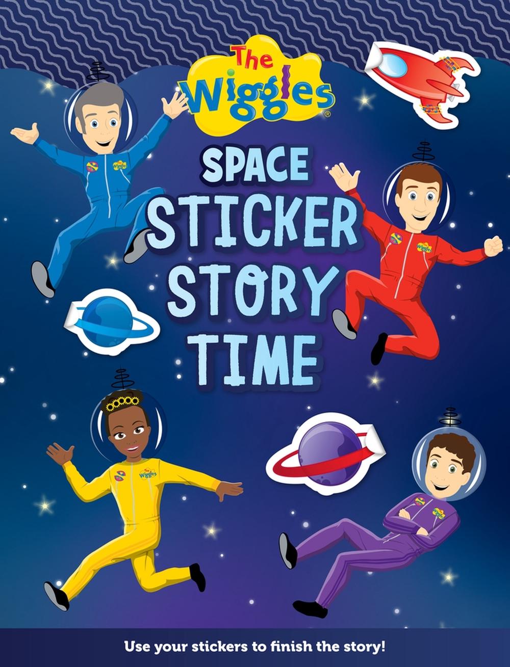 The Wiggles: Space Sticker Story Time by The Wiggles - ISBN: 9781922677488
