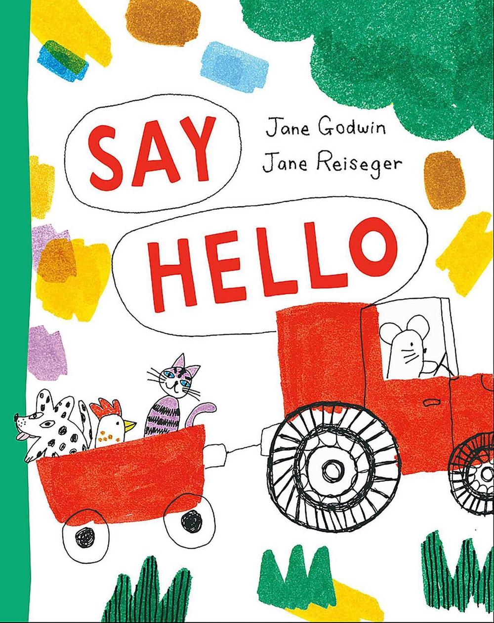Say Hello by Jane Godwin - ISBN: 9781922711052