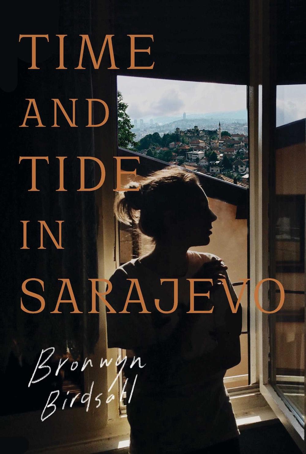 Time and Tide in Sarajevo, 9781922711670