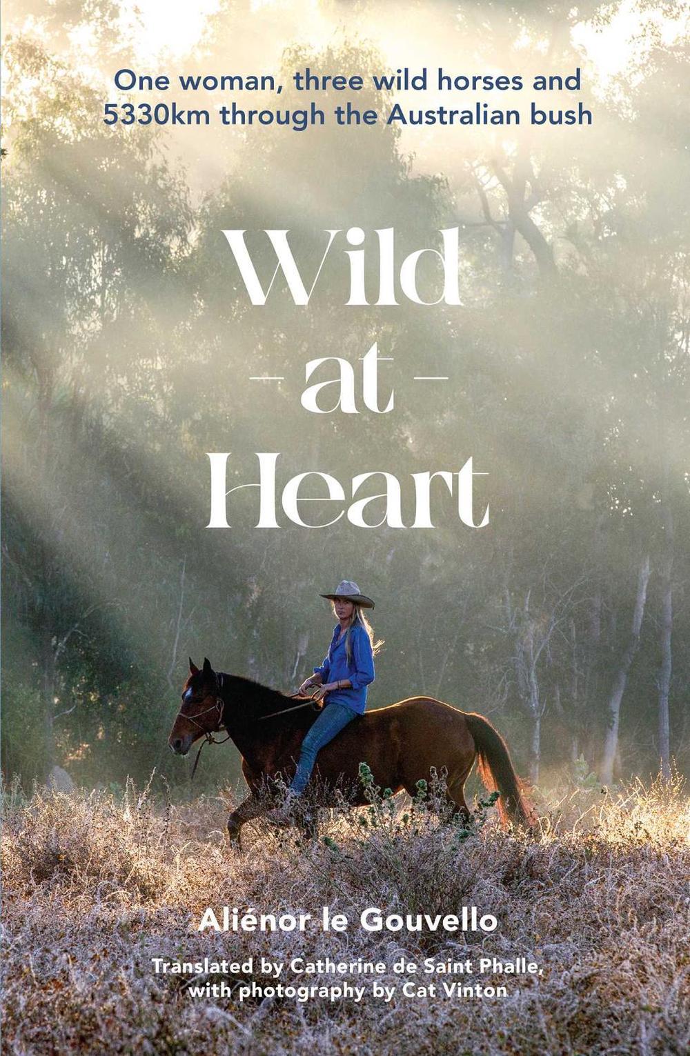 Wild at Heart by Alienor le Gouvello - ISBN: 9781922711694