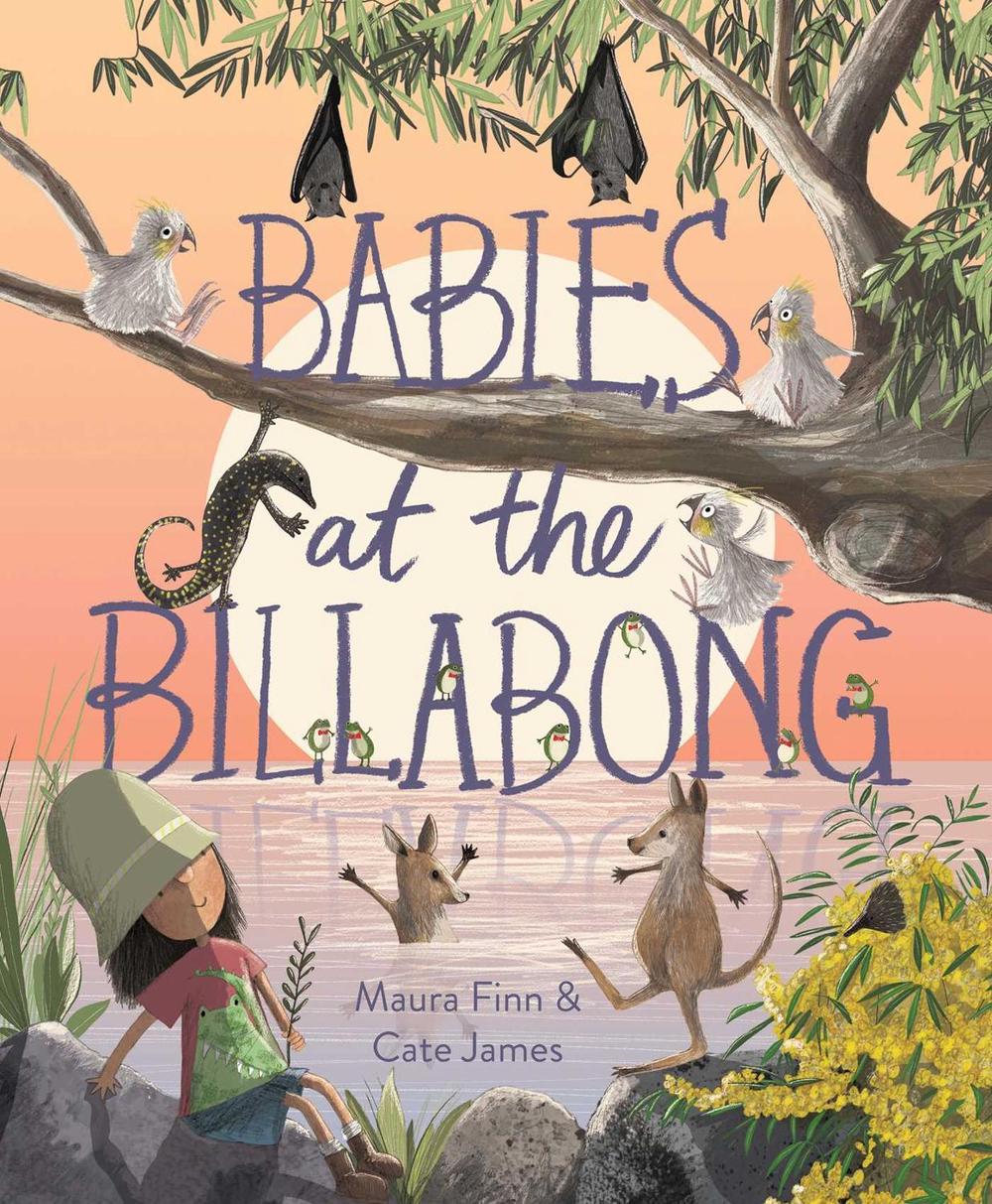 Babies at the Billabong by Maura Finn - ISBN: 9781922711892