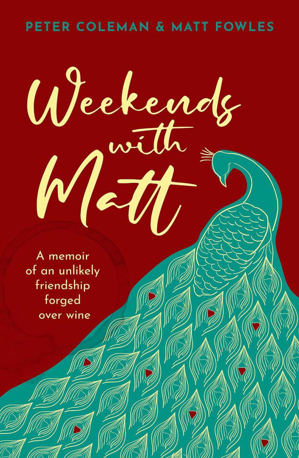Weekends with Matt by Peter Coleman - ISBN: 9781922711991