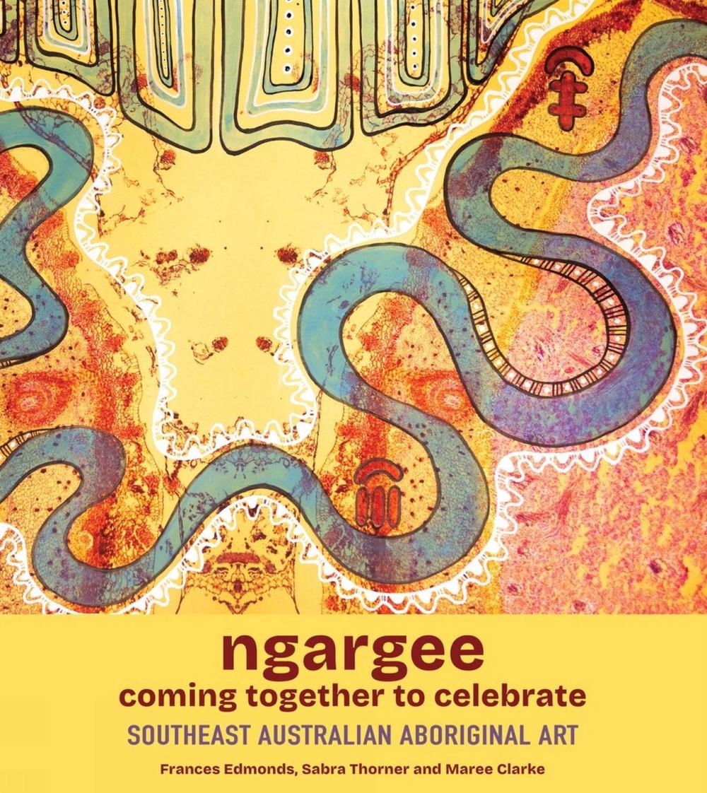 ngargee  Coming together to celebrate by Frances Edmonds - ISBN: 9781922752024