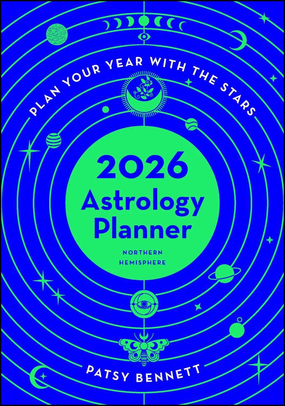 2026 Astrology Planner - Northern Hemisphere, 9781922785619